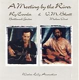 Ry Cooder & Vishwa Mohan Bhatt - A Meeting By The River