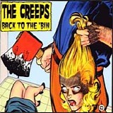 Creeps, The - Back To The 'Bin