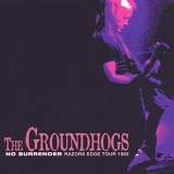 Groundhogs - No Surrender