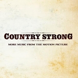 Various artists - Country Strong (More Music from the Motion Picture)