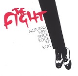 Fight, The - Nothing New Since Rock 'N' Roll
