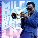 Davis, Miles (Miles Davis) - Bitches Brew Live