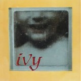 Ivy (US) - Get Enough 7"