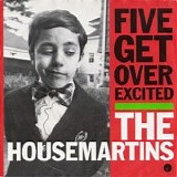 The Housemartins - Five Get Over Excited 7''