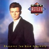 Rick Astley - Whenever You Need Somebody LP