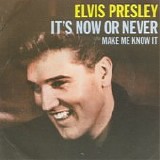 Elvis Presley - It's Now or Never 7"
