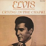 Elvis Presley - Crying in the Chapel 7"
