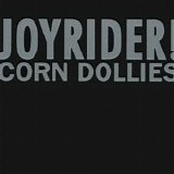 The Corn Dollies - Joyrider! 12''