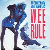 The Wee Papa Girl Rappers - Wee Rule 12''