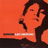 Birdie - Let Her Go 7"