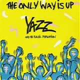 Yazz and the Plastic Population - The Only Way is Up 7"