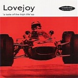 Lovejoy - 'A Taste of the High Life' EP 7" (For SALE)