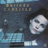 Belinda Carlisle - Heaven is a Place on Earth 7"