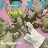 Foxy - Get Off 7"