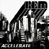 R.E.M. - Accelerate (45 rpm) LP