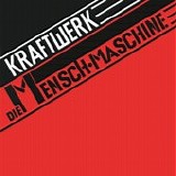 Kraftwerk - Die Mensch-Maschine LP (Remastered)