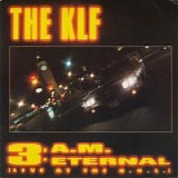 The KLF - 3am Eternal 7''