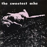 The Sweetest Ache - If I Could Shine 7"