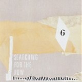 Various Artists - Searching for the Now 6 7"