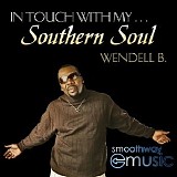 Wendell B - Southern Soul