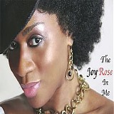 Joy Rose - The Rose in Me