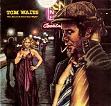 Tom Waits - The Heart Of Saturday Night