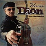 Dion - Heroes: Giants Of Early Guitar