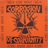 Corrosion Of Conformity - Eye For An Eye