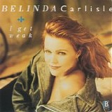 Belinda Carlisle - I Get Weak 7"