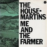 The Housemartins - Me and the Farmer 7"