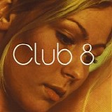 Club 8 - Club 8 LP