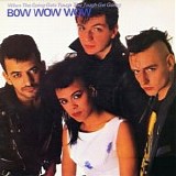 Bow Wow Wow - When the Going Gets Tough the Tough Get Going LP