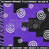 Technotronic - Get Up (Before the Night is Over) 7"