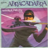 The Steve Miller Band - Abracadabra 7"