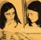 Belle and Sebastian - Fold Your Hands Child, You Walk Like A Peasant LP