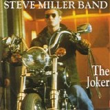 The Steve Miller Band - The Joker 7"