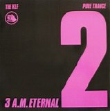The KLF - 3 am Eternal 12"