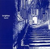 Brighter - Laurel