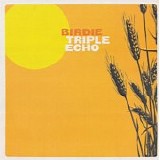 Birdie - Triple Echo LP