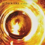 Alterkicks - Oh Honey 7"