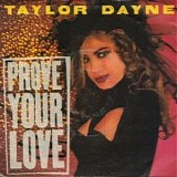 Taylor Dayne - Prove Your Love 7"