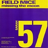 The Field Mice - Missing the Moon 12"