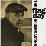 The Housemartins - Flag Day 7"