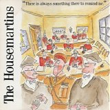 The Housemartins - There is Always Something There to Remind Me 7"