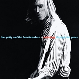 Tom Petty & The Heartbreakers - Anthology: Through The Years