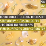 Royal Concertgebouw Orchestra - Stravinsky > L'Oiseau de feu > Le sacre du printemps