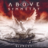 Above Symmetry - Ripples