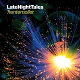 TrentemÃ¸ller - Late Night Tales