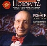 Vladimir Horowitz - The Private Collection Vol I, Carnegie Hall 1945-50