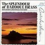 London Gabrieli Brass Ensemble - Splendour of Baroque Brass